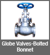 globe valves, bolted bonnet